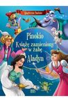 PINOKIO, KSIĄŻĘ ZAMIENIONY W ŻABĘ, ALADY